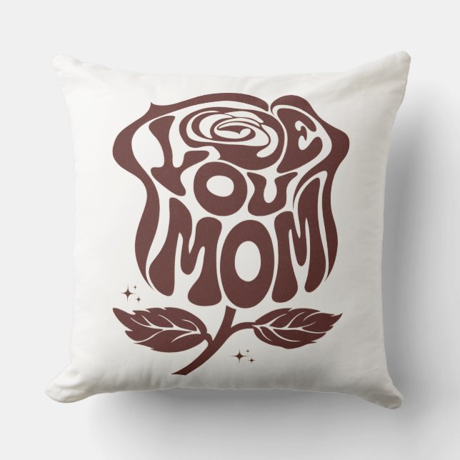 Coussin Typographie de rose pour maman que j'aime (Recto)