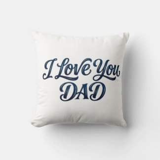 Coussin Typographie élégante et grasse "Je t'aime Papa" Te