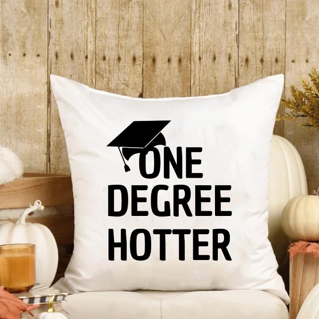 Coussin Un Degré Hotter Funny Senior Graduate fille (One Degree Hotter Funny Senior Graduate Daughter Throw Pillow)
