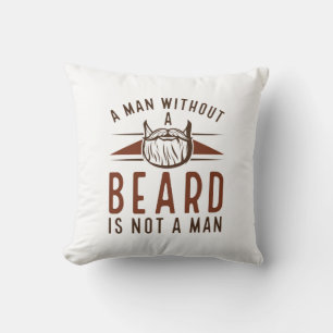 Coussin Un Homme Sans Barbe N'Est Pas Un Homme