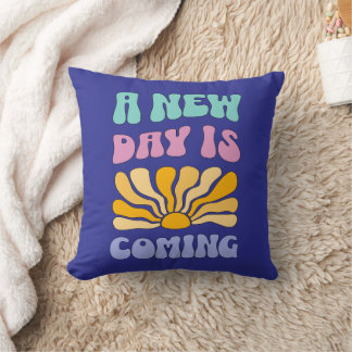 Coussin Un nouveau jour arrive