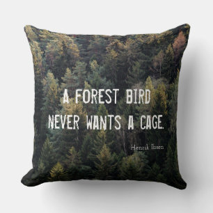 Coussin Un Oiseau De Forêt Ne Veut Jamais Un Design De Cag