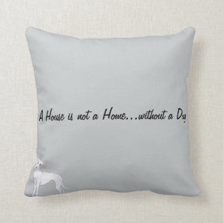 Coussin Une Chambre n'est pas une maison… sans chien