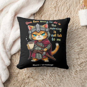 Coussin Une chose amusante à faire le matin ne pas me parl
