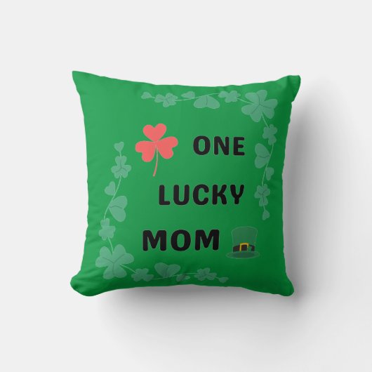 Coussin Une mère chanceuse irish T-Shirt (Recto)