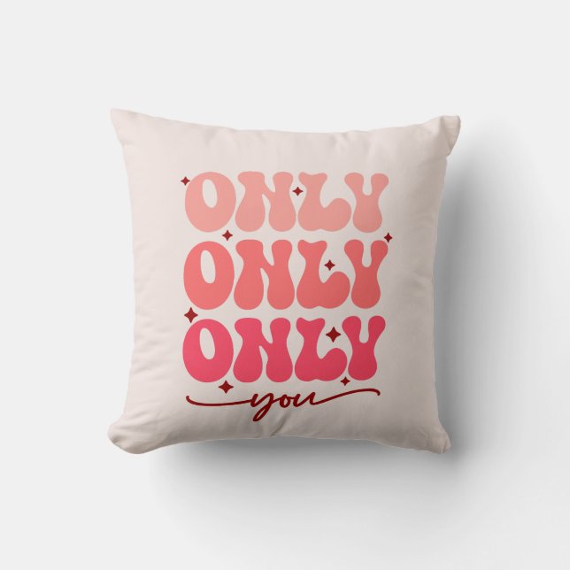 Coussin Valentine's Only You (Recto)