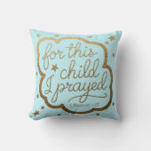 Coussin verset biblique de 1 Samuel 1:27 (Recto)