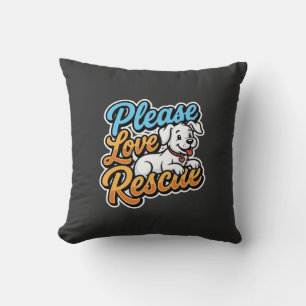 Coussin Veuillez aimer le chien de sauvetage