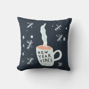 Coussin Vibes de la nouvelle année fumant de la tasse