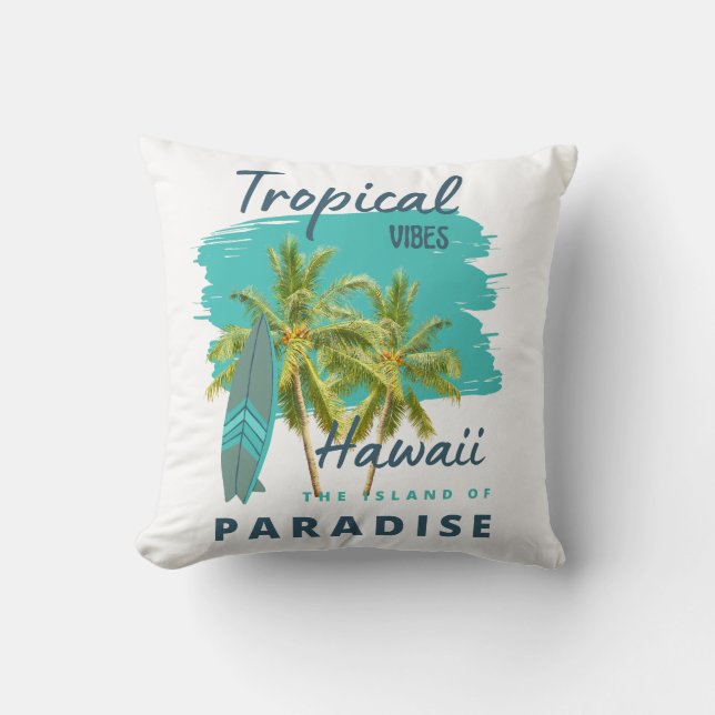 Coussin Vibes Tropicales Hawaï Île du Paradis (Recto)