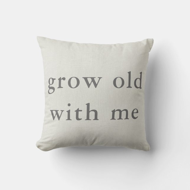 Coussin Vieillir Avec Moi (Recto)