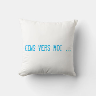 COUSSIN VIENS VERS MOI
