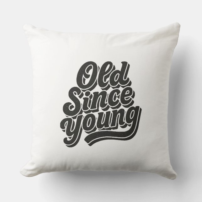 Coussin Vieux depuis le jeune (Recto)