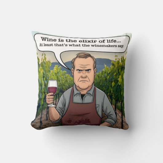 Coussin Vignoble Winemaker, le vin est l'élixir de la vie (Recto)