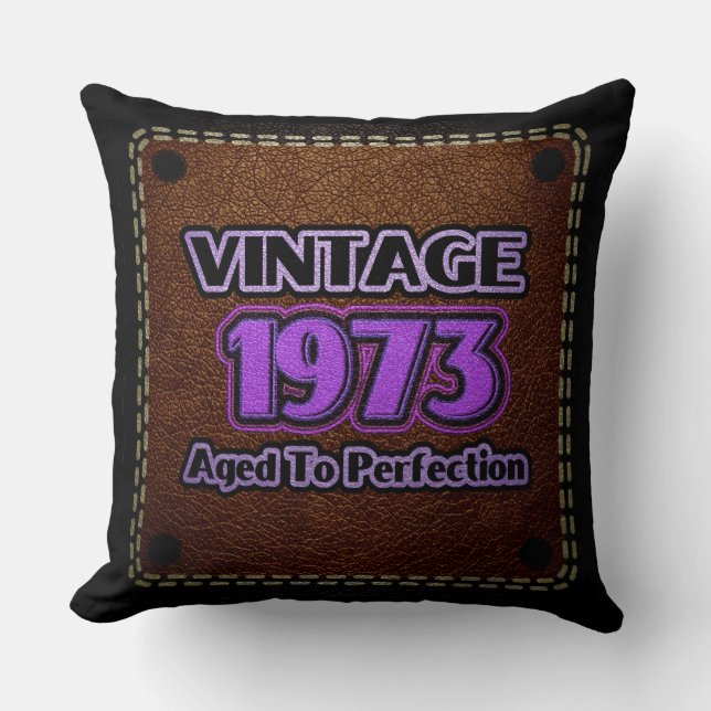 Coussin Vintage 1973 - Âgé À La Perfection (Recto)