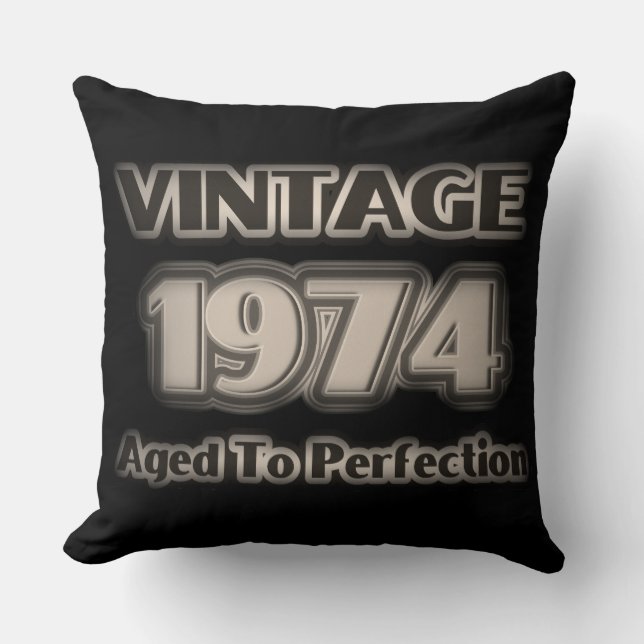 Coussin Vintage 1974 - Âgé À La Perfection (Recto)