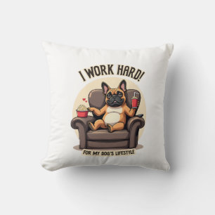 Coussin Vintage Je Travaille Dur pour le Style de Vie de M
