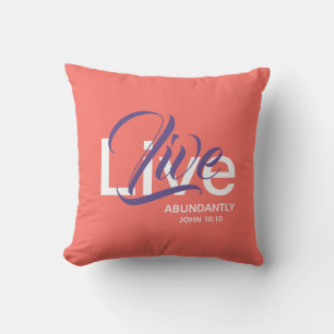 Coussin Vivez abondamment Vie Abondante Chrétienne Corail