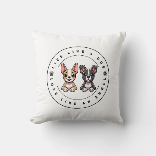 Coussin Vivez comme un chien, aimez comme un ange (Recto)