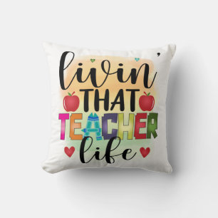 Coussin Vivre Cette Vie D'Enseignant - Cadeau Pour Enseign
