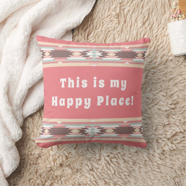 Coussin Voici Mon Happy Place - Aztec Design (Couverture)