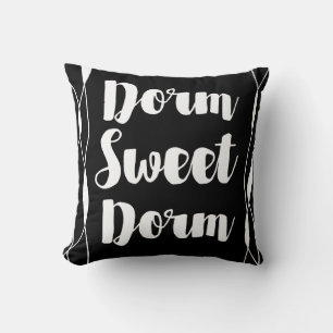 Coussin Votre choix de couleurs Dorm Sweet Dorm