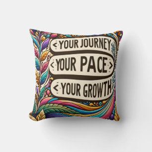 Coussin Votre voyage, votre rythme, votre croissance