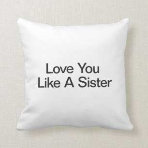 Coussin Vous Aimez Une Soeur