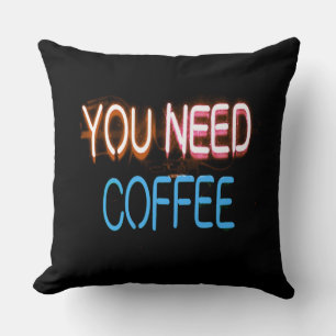 Coussin Vous avez besoin de café, Caffine Neon Sign