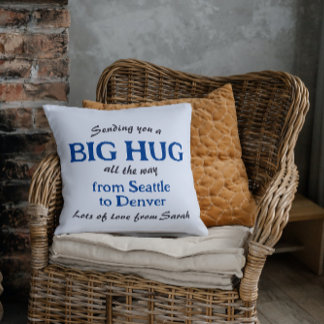 Coussin Vous envoyer un Big Hug d'une ville à une autre