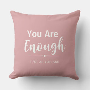 Coussin Vous Êtes Assez   Citation Motivationnelle Moderne