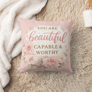 Coussin Vous êtes belle capable et digne d'amour Inspirati