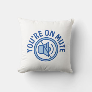 Coussin Vous êtes en sourdine