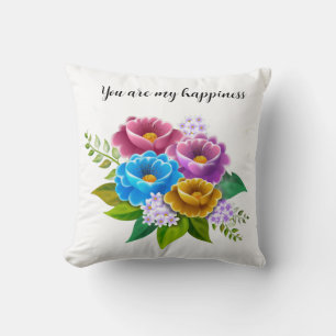 Coussin "Vous êtes mon bonheur" Fleur Romantique Colorée 