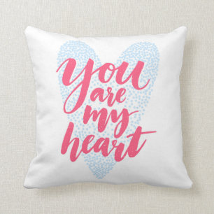 Coussin Vous êtes mon coeur