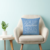 Coussin Vous Êtes Mon Soleil (Chaise)