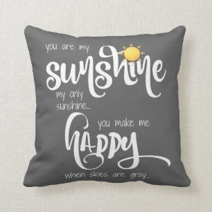 Coussin Vous êtes mon soleil ; gris/blanc, avec des