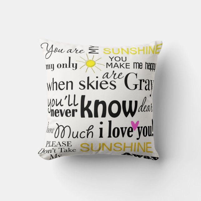 Coussin Vous êtes mon soleil que vous êtes mon soleil (Recto)