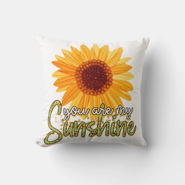 Coussin Vous Êtes Mon Sunshine Sunflower (Recto)