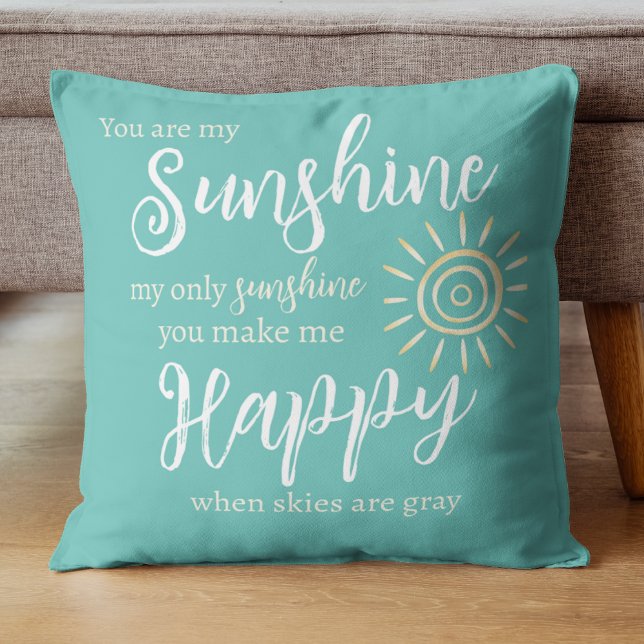 Coussin Vous êtes My Sunshine Turquoise Blue avec Sun Whit (Sunshine You Make Me Happy Lyrics Indoor or Outdoor Pillow in Teal Blue with Sun and Polka Dots.)