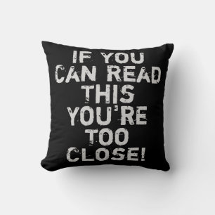 Coussin Vous êtes trop serré citation anti-sociale