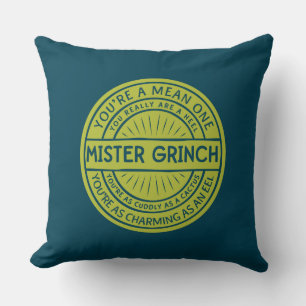 Coussin Vous êtes un méchant Monsieur Grinch Citation
