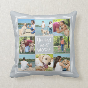 Coussin Vous m'avez eu à WOOF 8-Photo Collage Editable Gre
