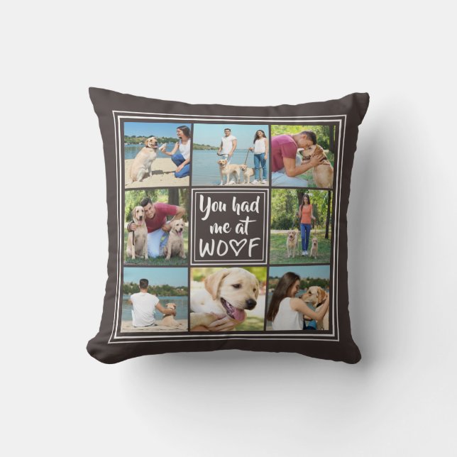 Coussin Vous m'avez eu à WOOF 8-Photo Collage modifiable B (Recto)