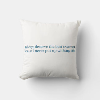 Coussin Vous méritez le meilleur
