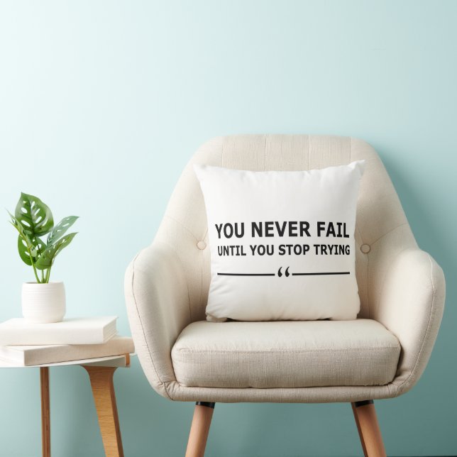 Coussin vous ne manquerez jamais tant que vous n'arrêtez p (Chaise)