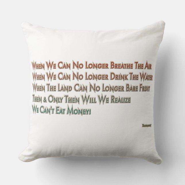Coussin Vous ne pouvez pas manger de l'argent avec l'oreil (Recto)