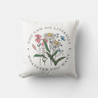 Coussin Vous Pouvez Faire Littéralement Tout Ce Que Vous V