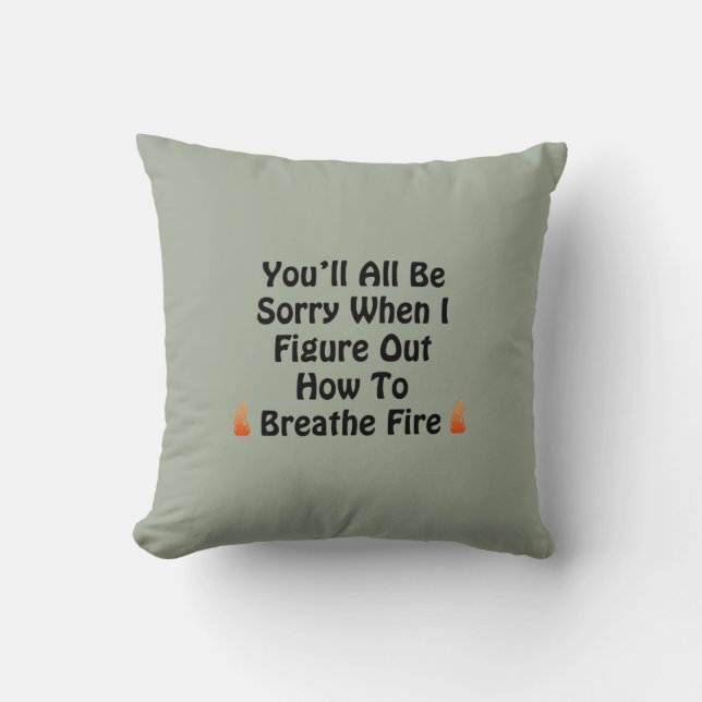 Coussin Vous serez tous désolé (Recto)
