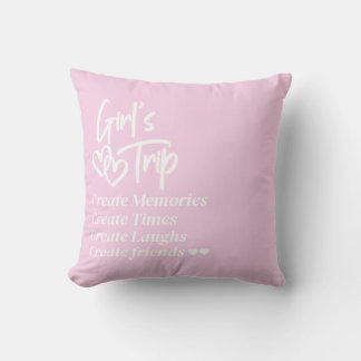 Coussin Voyage de filles Créer des souvenirs Rose